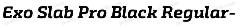 Exo Slab Pro Black Regular字体转换